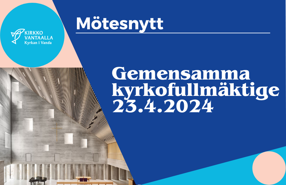 Dickursby kyrka och text Mötesnytt Gemensamma kyrkofullmäktige 23.4.2024