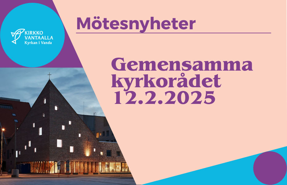 Dickursby kyrka och text Mötesnyheter Gemansamma kyrkorådet 12.2.2025